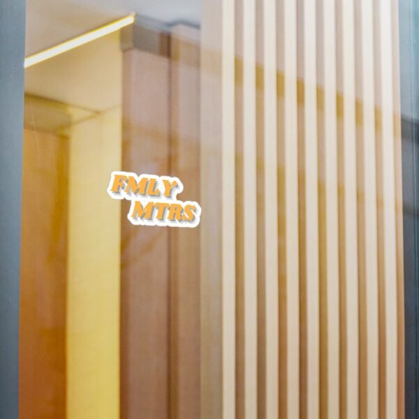 FMLY MTRS Sticker - Image 6