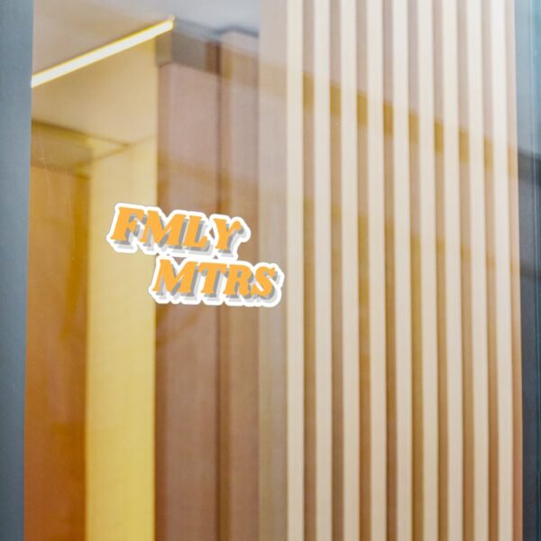 FMLY MTRS Sticker - Image 10
